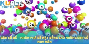 bàn số đề kubet